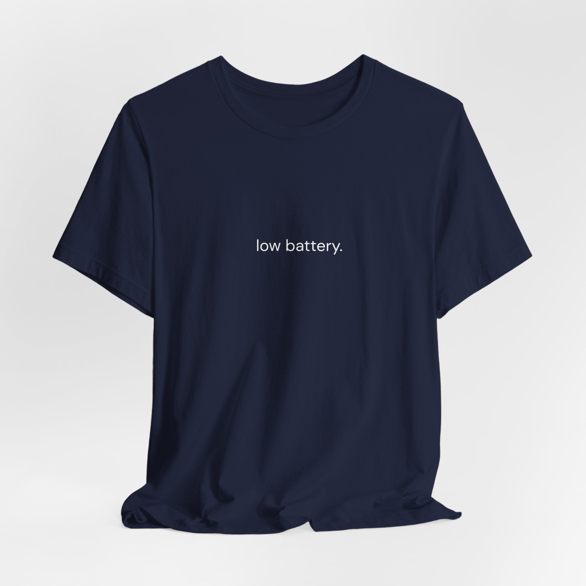 Barely Okay Tee- Low Battery