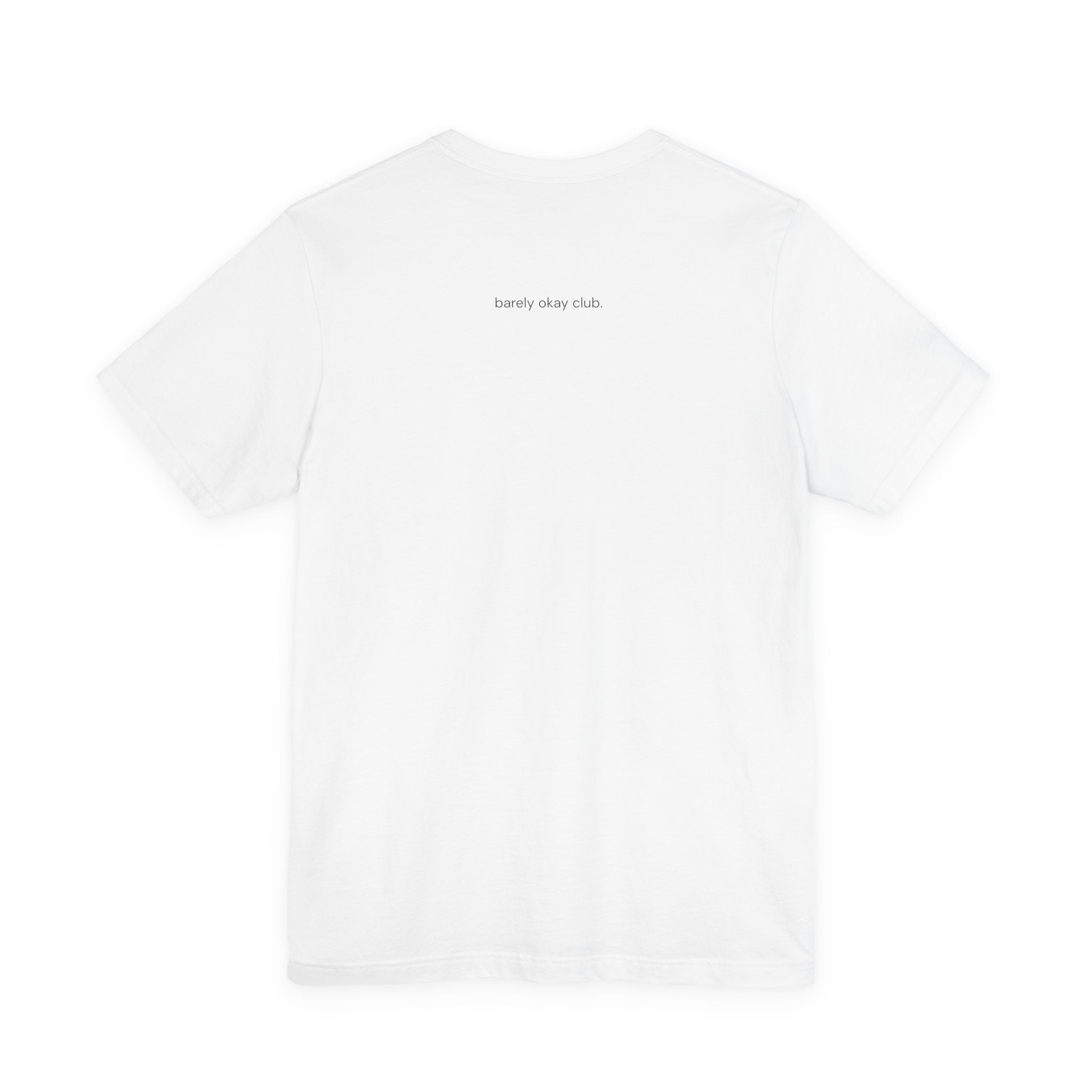 Barely Okay Tee- Soft Chaos