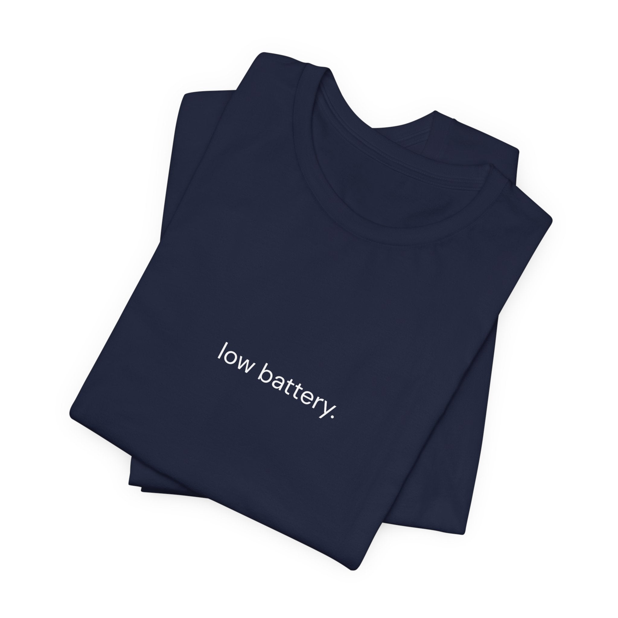 Barely Okay Tee- Low Battery