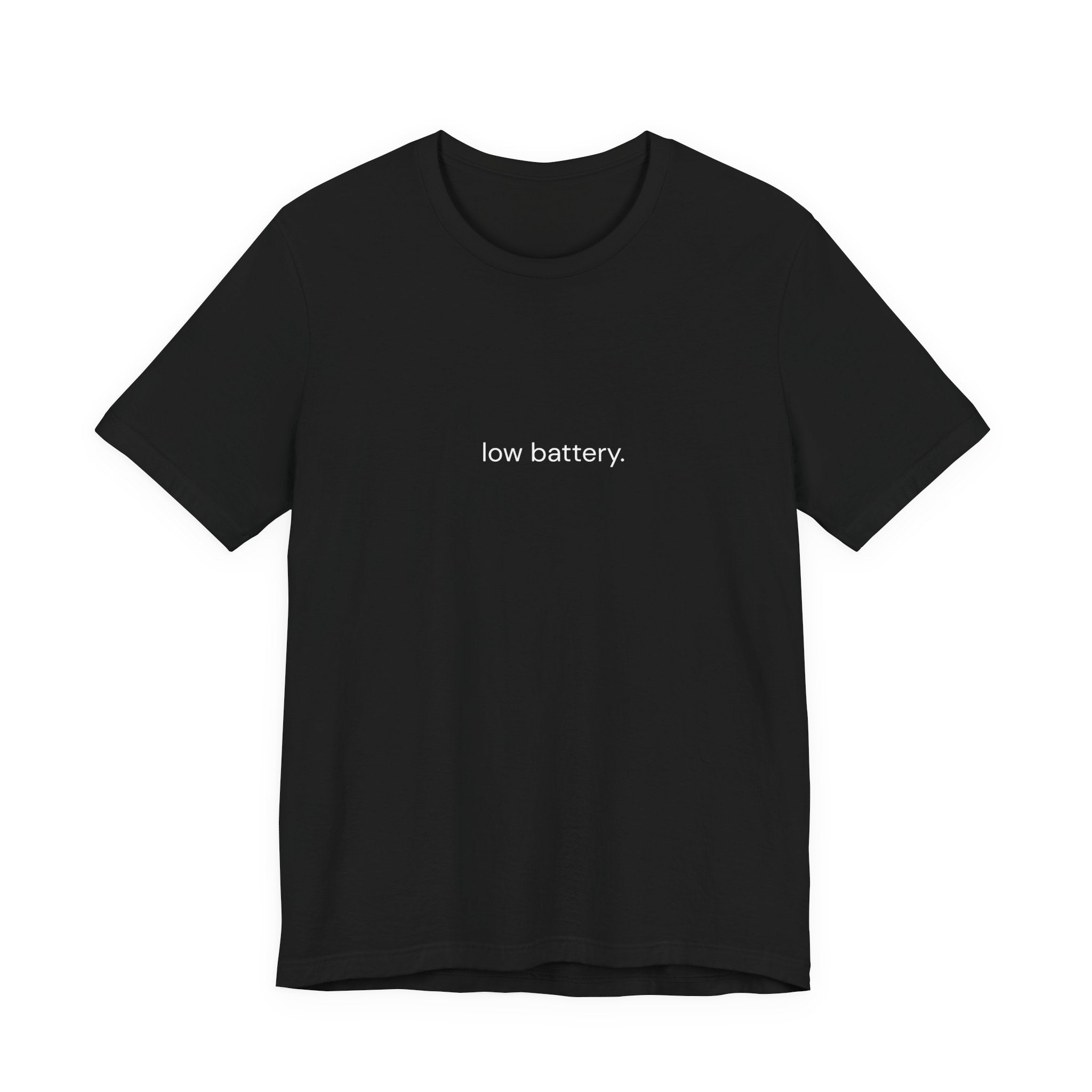 Barely Okay Tee- Low Battery