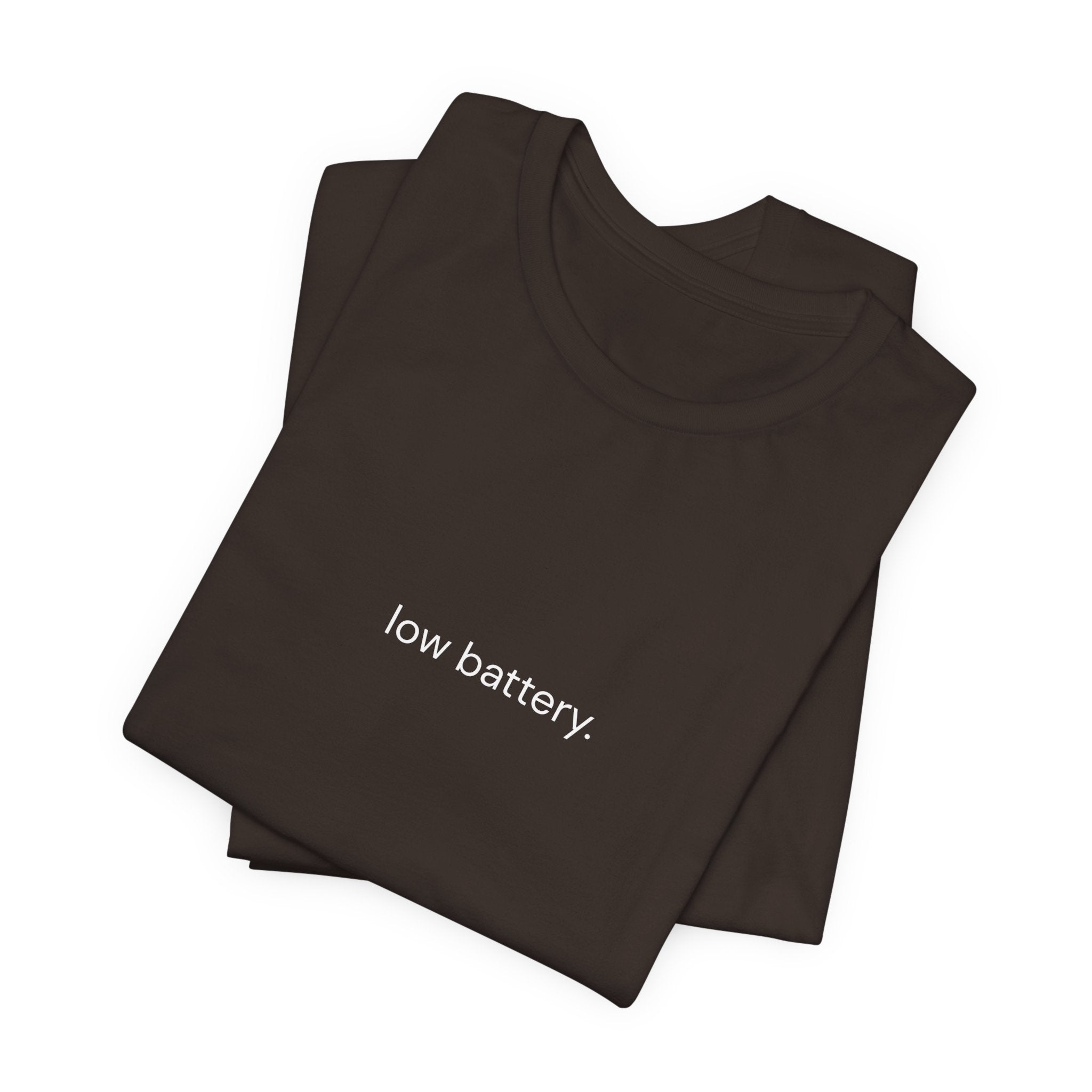 Barely Okay Tee- Low Battery