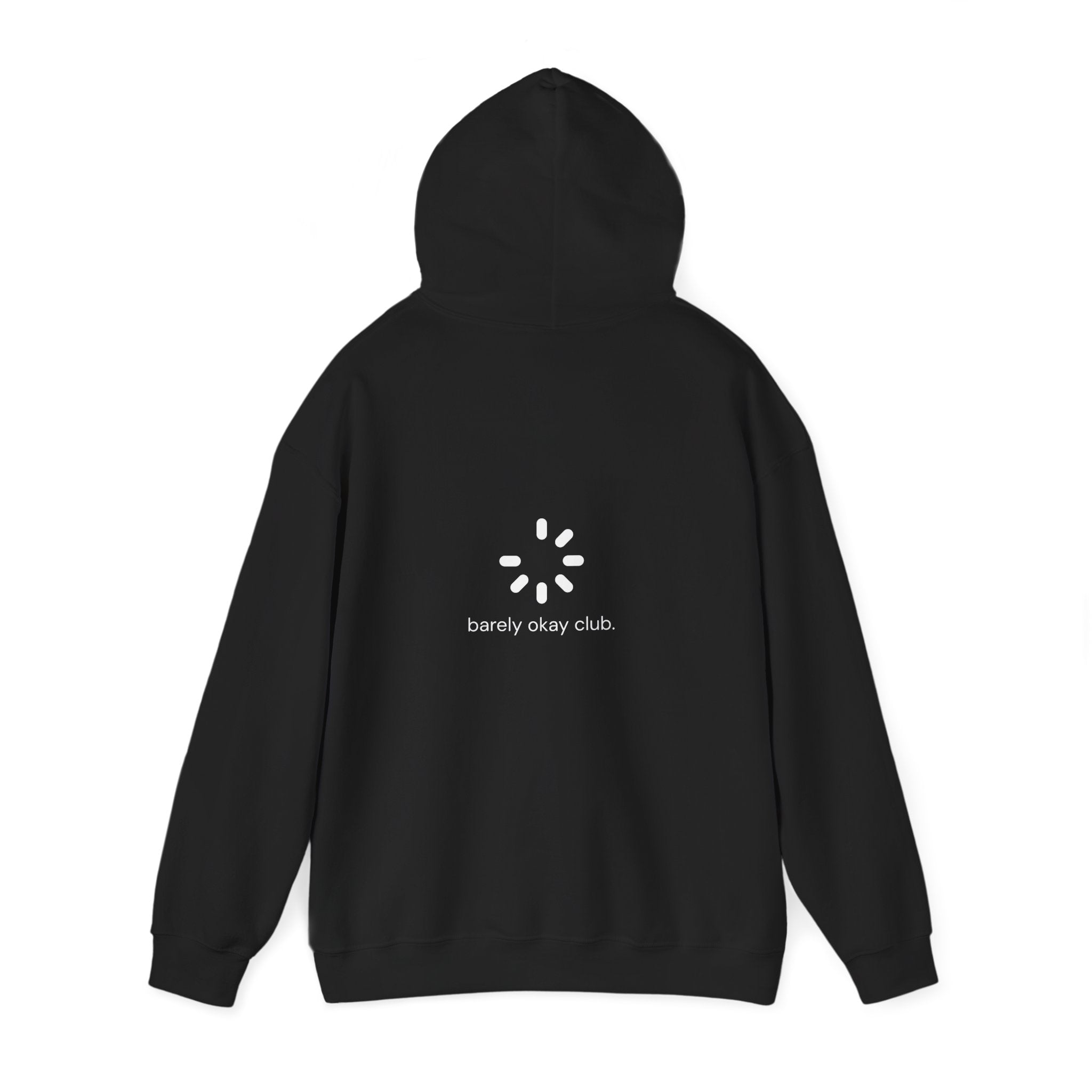 Barely Okay Hoodie- Mentally Loading