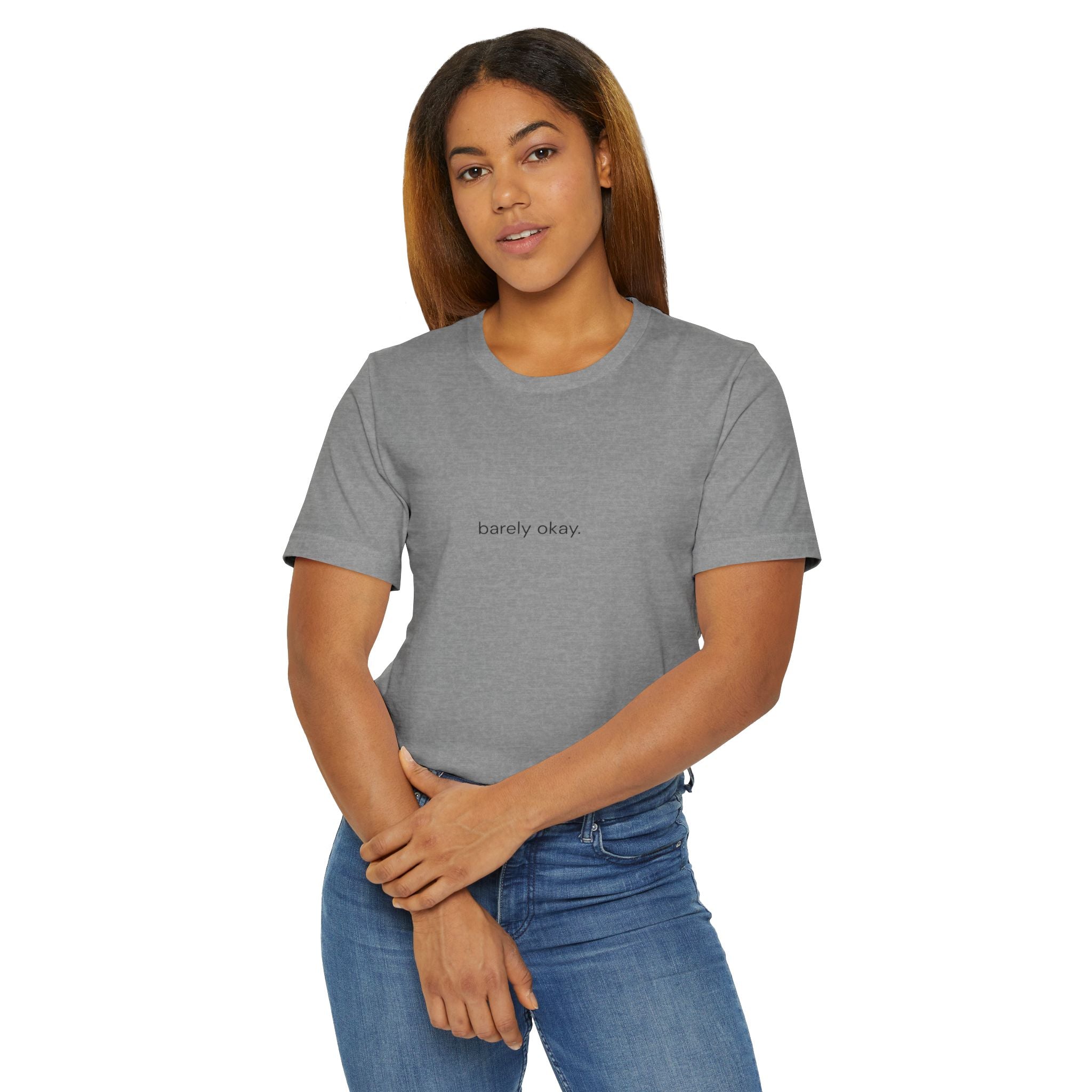 Barely Okay Tee- Barely Okay
